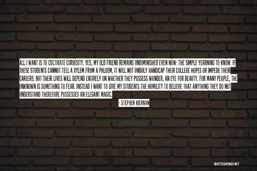 Unknown Friend Quotes By Stephen Kiernan Unknown Friend Quotes By Stephen Kiernan