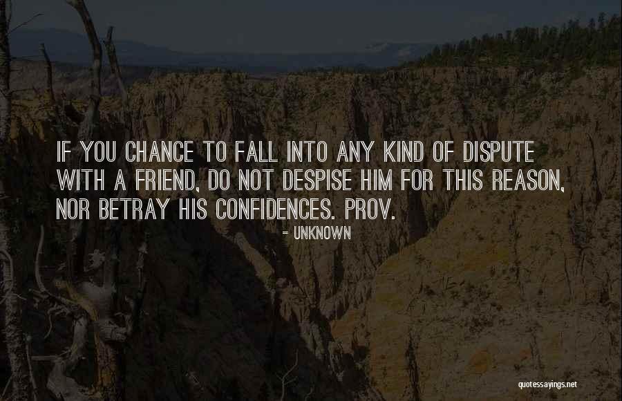 Unknown Friend Quotes By Unknown Unknown Friend Quotes By Unknown