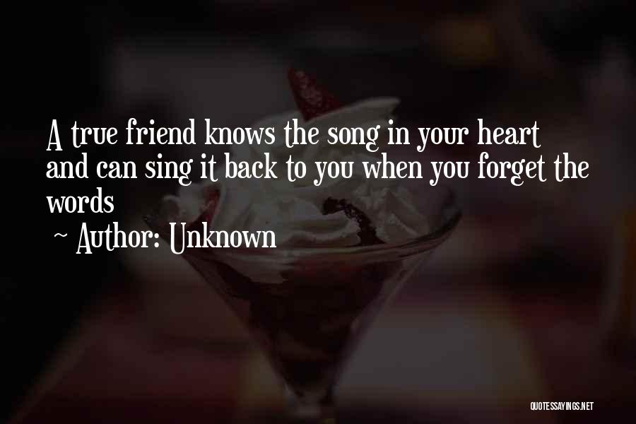 Unknown Friend Quotes By Unknown