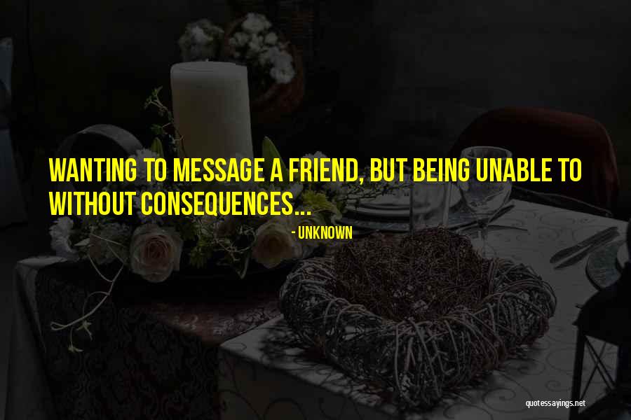 Unknown Friend Quotes By Unknown Unknown Friend Quotes By Unknown