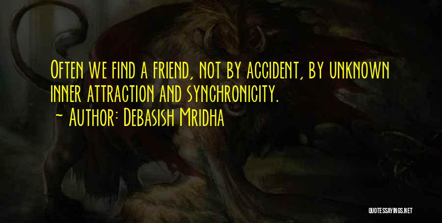 Unknown Friendship Quotes By Debasish Mridha