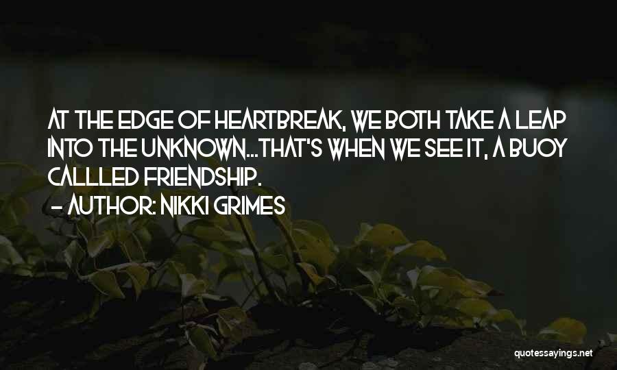 Unknown Friendship Quotes By Nikki Grimes