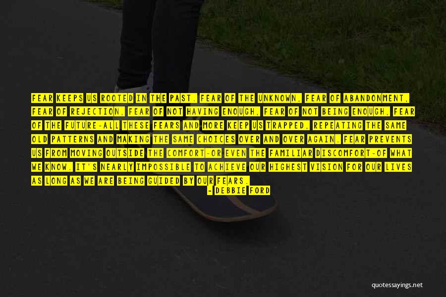 Unknown Future Quotes By Debbie Ford Unknown Future Quotes By Debbie Ford