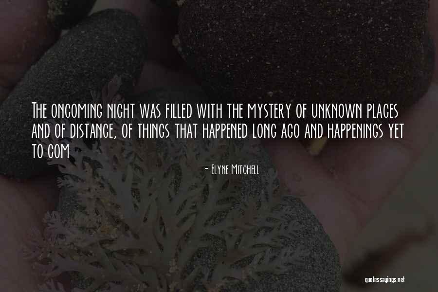 Unknown Future Quotes By Elyne Mitchell Unknown Future Quotes By Elyne Mitchell