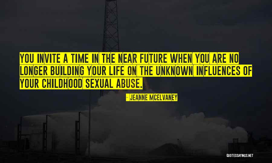 Unknown Future Quotes By Jeanne McElvaney Unknown Future Quotes By Jeanne McElvaney