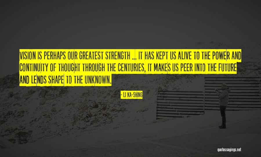 Unknown Future Quotes By Li Ka-shing Unknown Future Quotes By Li Ka-shing