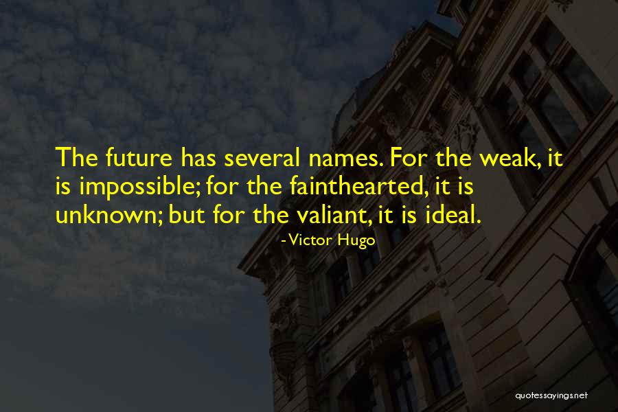 Unknown Future Quotes By Victor Hugo Unknown Future Quotes By Victor Hugo