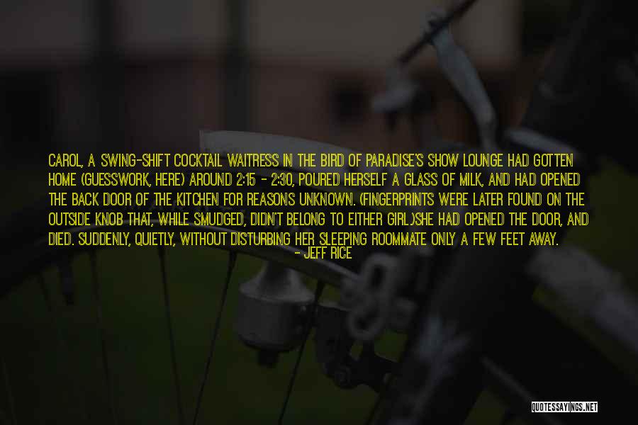 Unknown Girl Quotes By Jeff Rice Unknown Girl Quotes By Jeff Rice