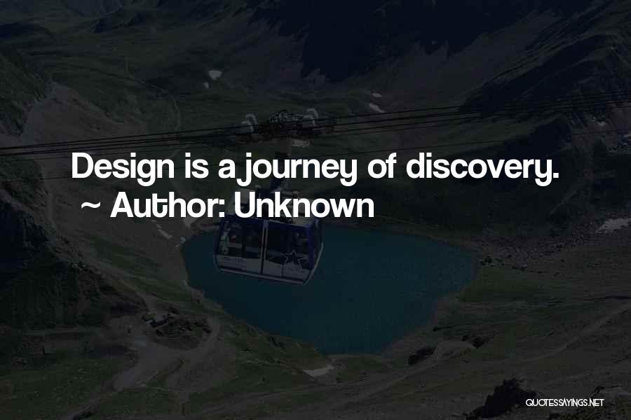 Unknown Journey Quotes By Unknown