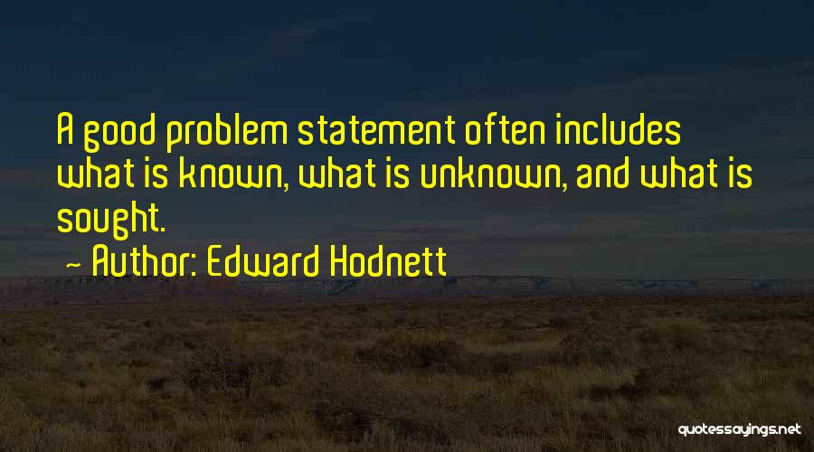 Unknown Known Quotes By Edward Hodnett