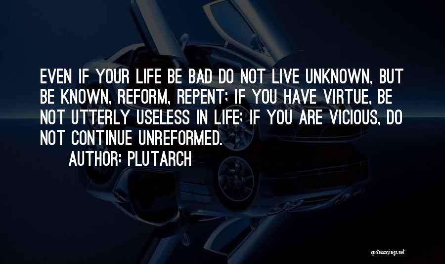 Unknown Known Quotes By Plutarch