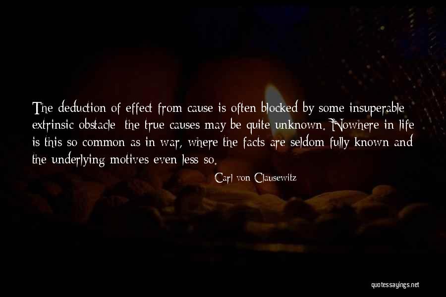 Unknown Life Quotes By Carl Von Clausewitz