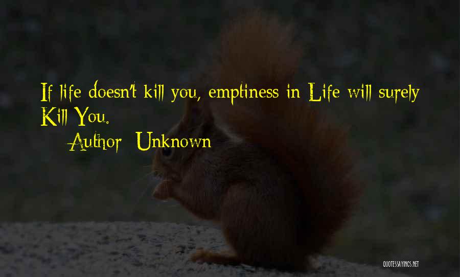 Unknown Life Quotes By Unknown