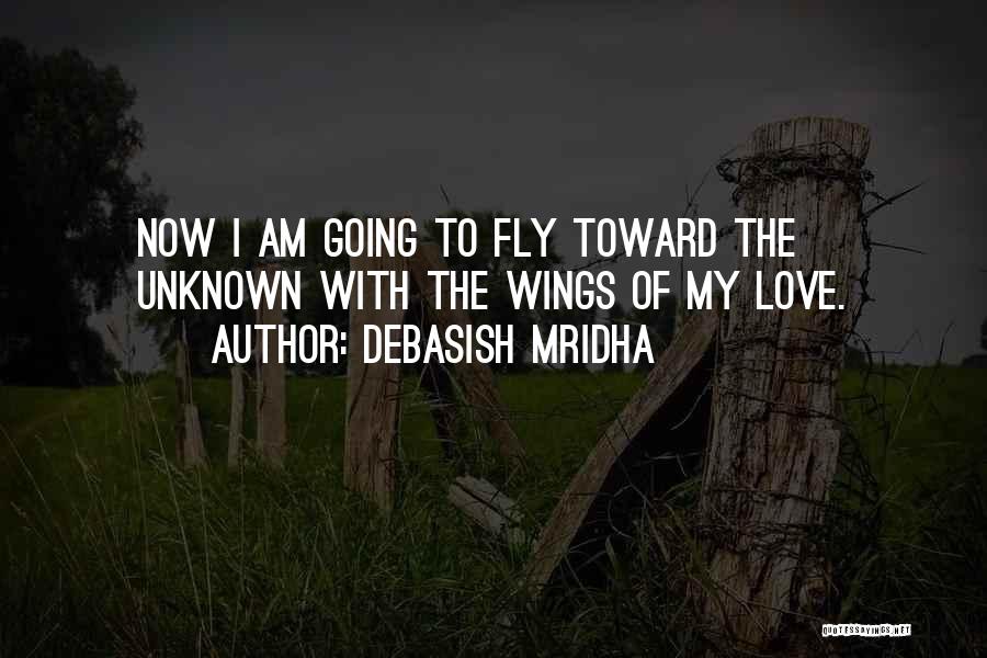 Unknown Love Quotes By Debasish Mridha
