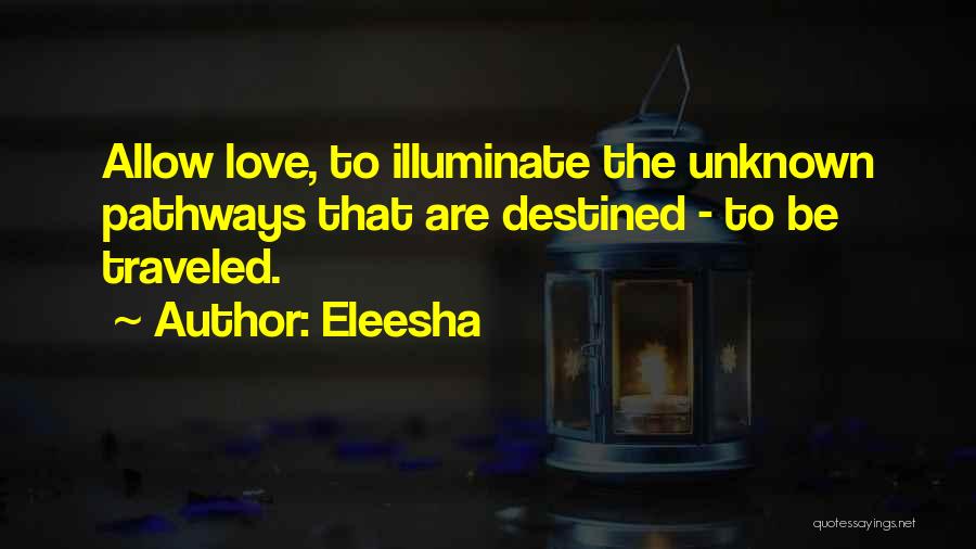 Unknown Love Quotes By Eleesha
