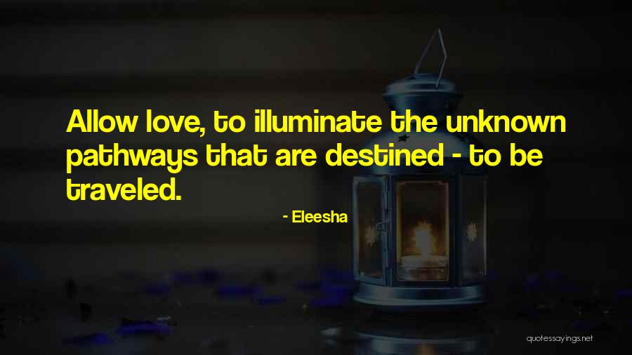 Unknown Motivational Quotes By Eleesha Unknown Motivational Quotes By Eleesha