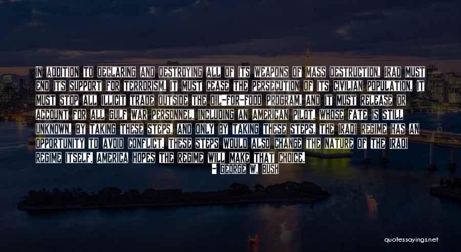 Unknown Nature Quotes By George W. Bush Unknown Nature Quotes By George W. Bush