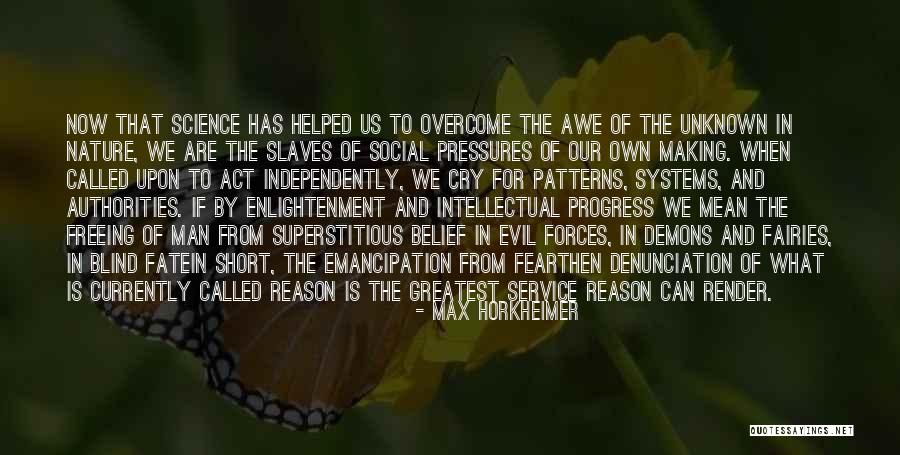Unknown Nature Quotes By Max Horkheimer Unknown Nature Quotes By Max Horkheimer