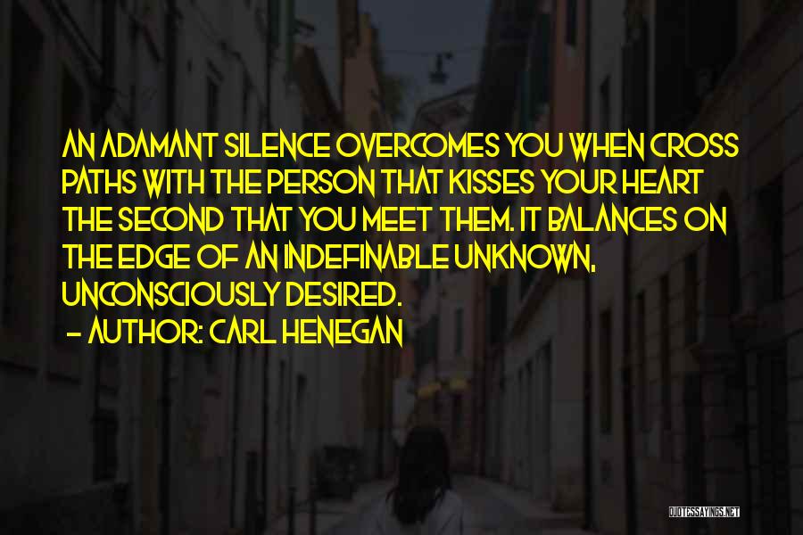 Unknown Paths Quotes By Carl Henegan