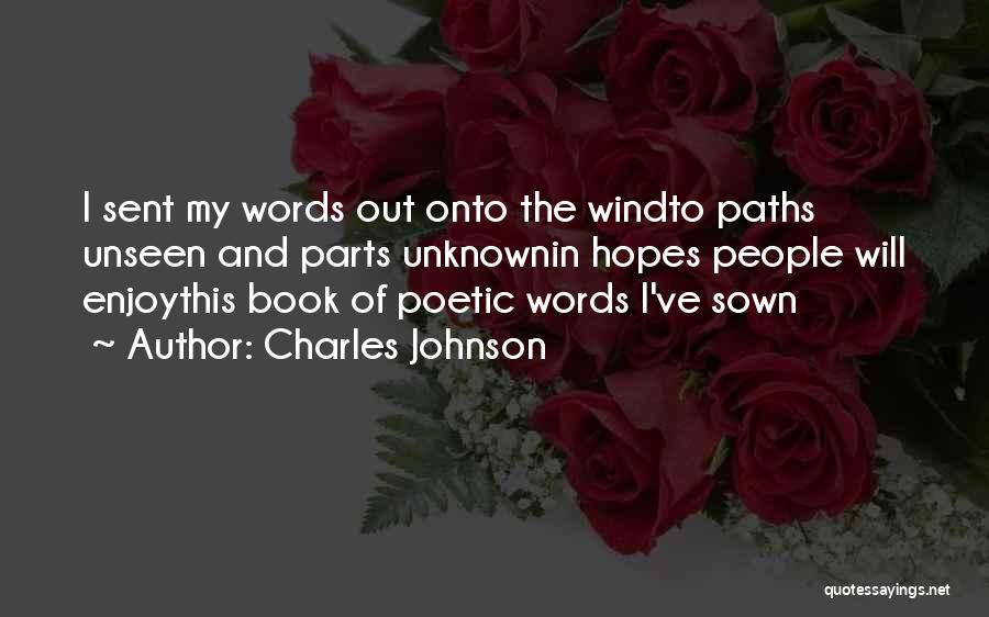 Unknown Paths Quotes By Charles Johnson