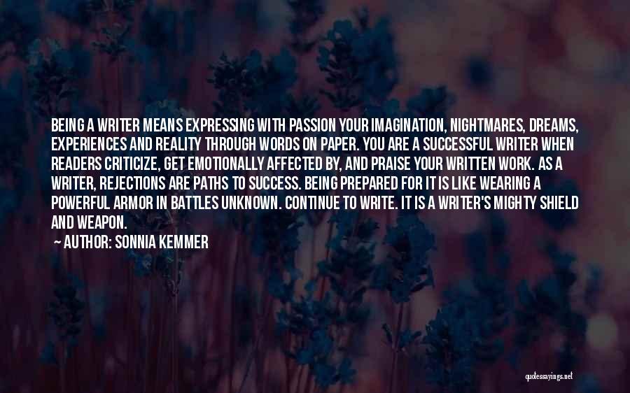 Unknown Paths Quotes By Sonnia Kemmer