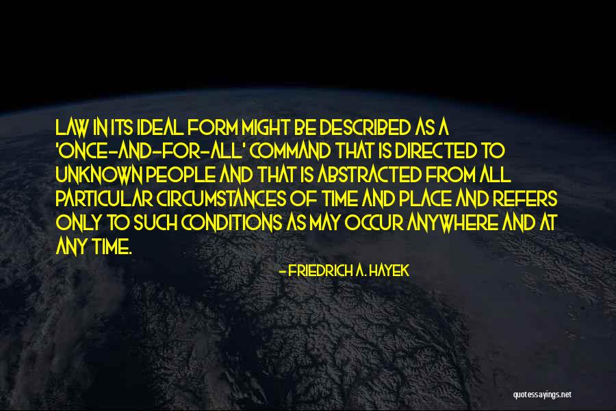 Unknown People Quotes By Friedrich A. Hayek Unknown People Quotes By Friedrich A. Hayek