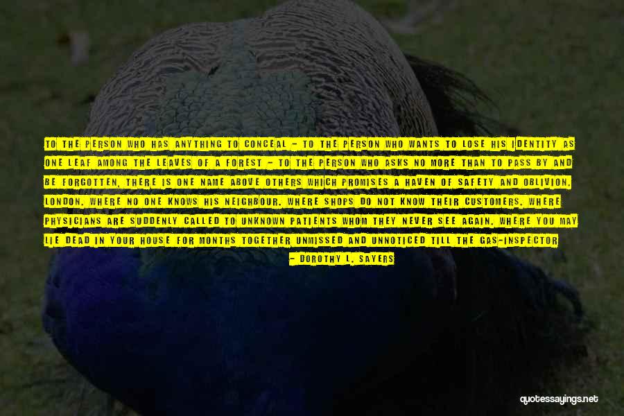 Unknown Person Quotes By Dorothy L. Sayers Unknown Person Quotes By Dorothy L. Sayers