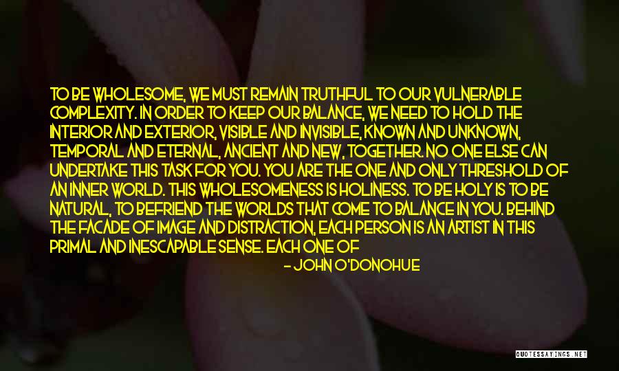 Unknown Person Quotes By John O'Donohue Unknown Person Quotes By John O'Donohue