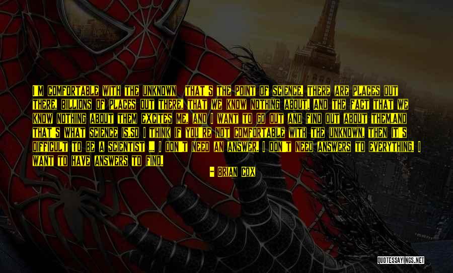 Unknown Places Quotes By Brian Cox Unknown Places Quotes By Brian Cox