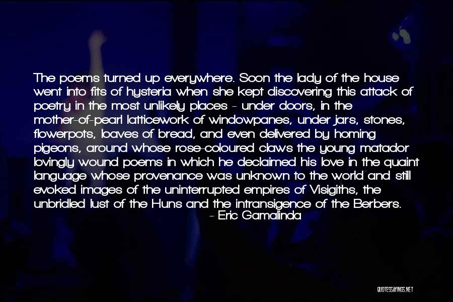 Unknown Places Quotes By Eric Gamalinda Unknown Places Quotes By Eric Gamalinda