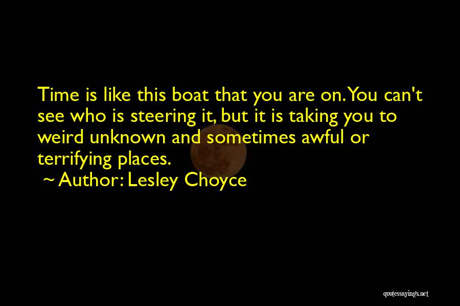 Unknown Places Quotes By Lesley Choyce