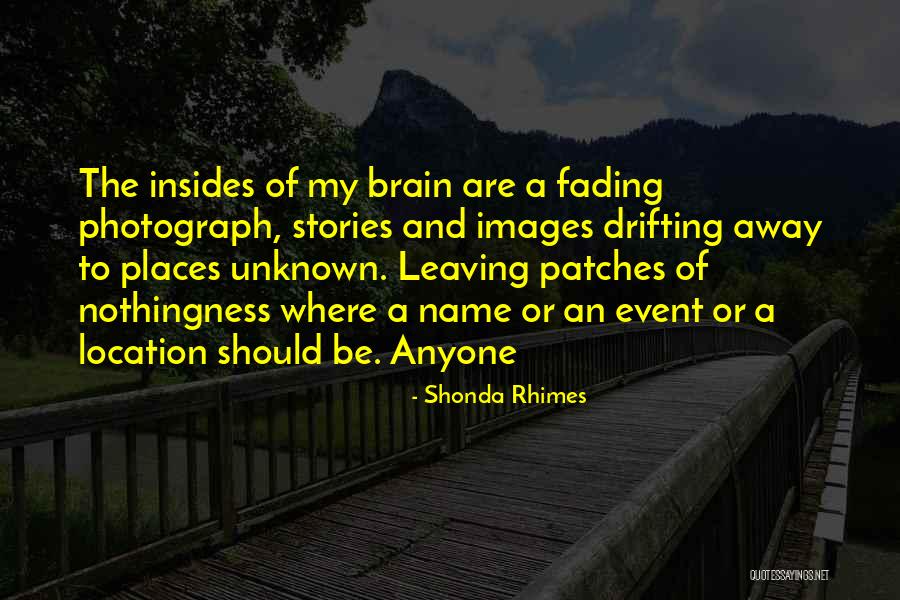 Unknown Places Quotes By Shonda Rhimes Unknown Places Quotes By Shonda Rhimes