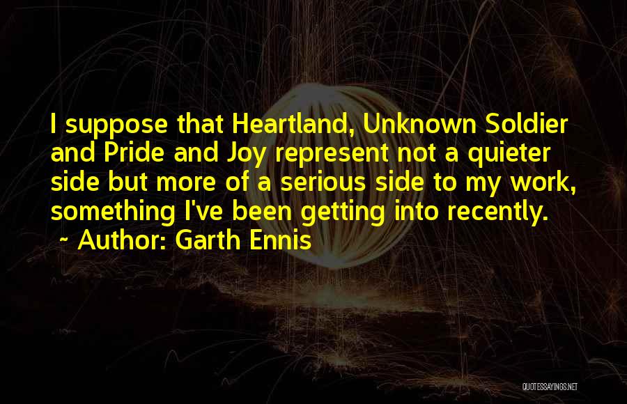 Unknown Soldier Quotes By Garth Ennis