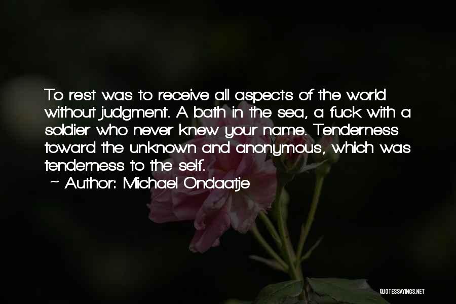 Unknown Soldier Quotes By Michael Ondaatje