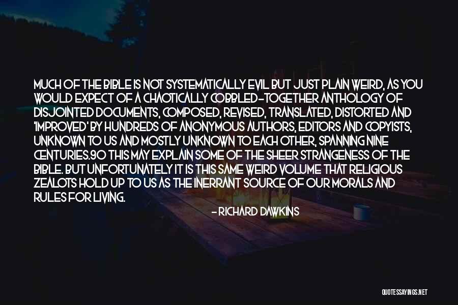 Unknown Source Quotes By Richard Dawkins Unknown Source Quotes By Richard Dawkins
