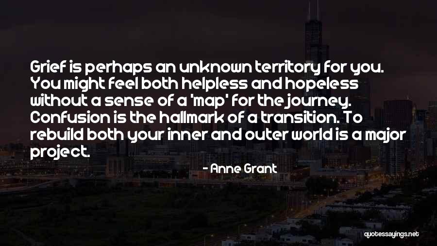 Unknown Territory Quotes By Anne Grant Unknown Territory Quotes By Anne Grant