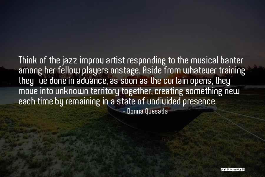 Unknown Territory Quotes By Donna Quesada Unknown Territory Quotes By Donna Quesada