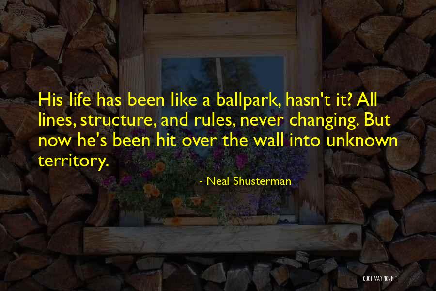 Unknown Territory Quotes By Neal Shusterman Unknown Territory Quotes By Neal Shusterman