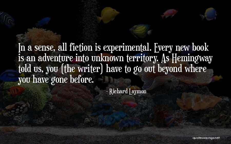 Unknown Territory Quotes By Richard Laymon Unknown Territory Quotes By Richard Laymon