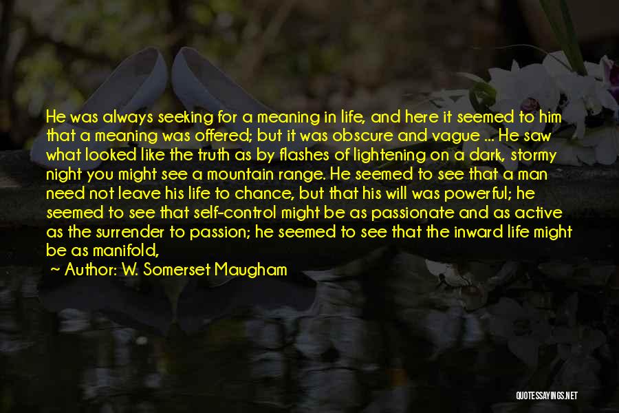 Unknown Truth Quotes By W. Somerset Maugham