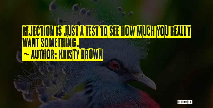 Unknowning Quotes By Kristy Brown