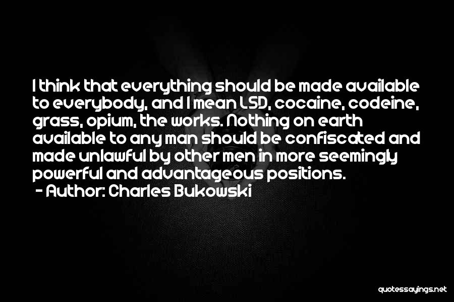 Unlawful Law Quotes By Charles Bukowski