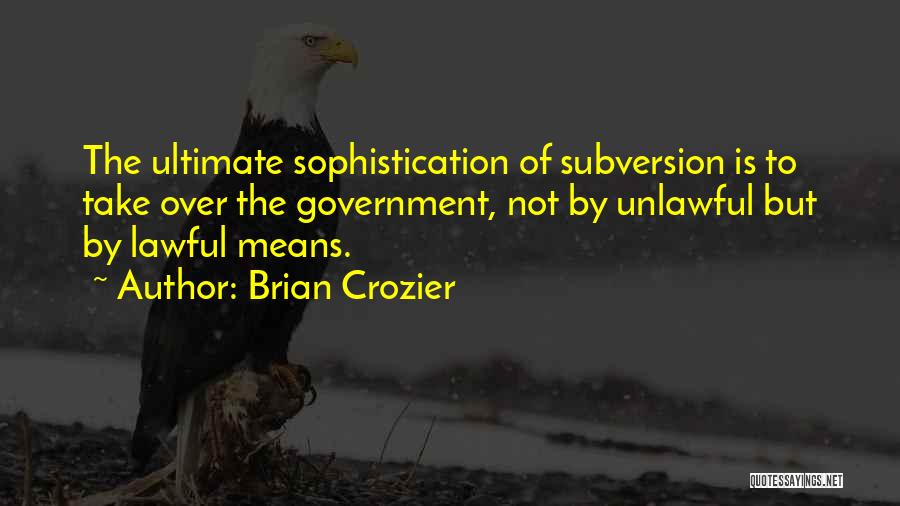 Unlawful Quotes By Brian Crozier