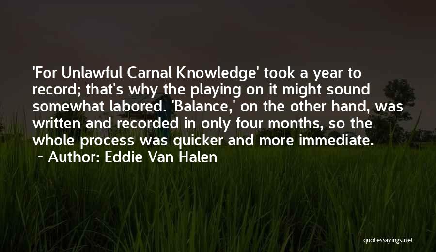 Unlawful Quotes By Eddie Van Halen