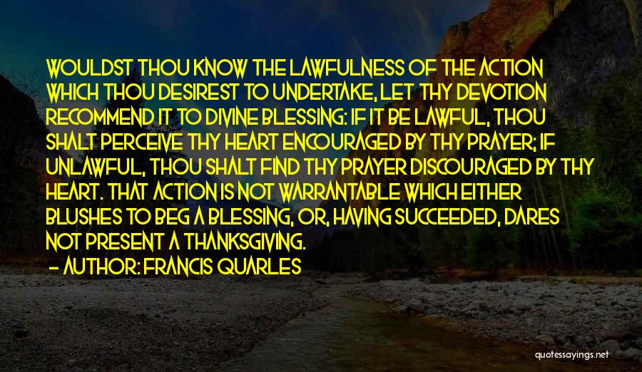 Unlawful Quotes By Francis Quarles