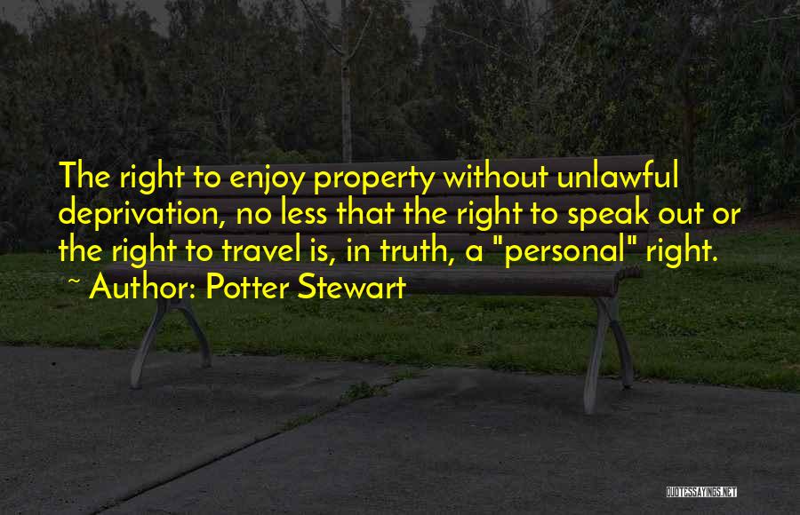 Unlawful Quotes By Potter Stewart