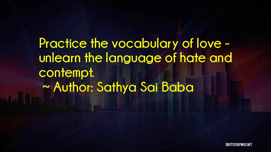 Unlearn Quotes By Sathya Sai Baba