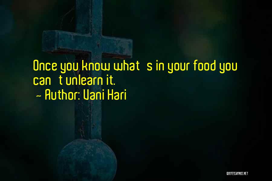 Unlearn Quotes By Vani Hari