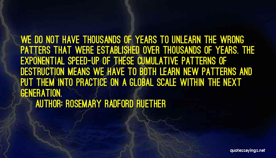 Unlearn To Learn Quotes By Rosemary Radford Ruether