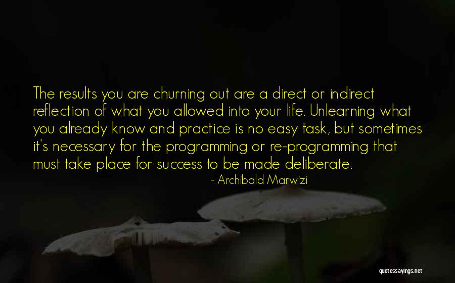 Unlearning Quotes By Archibald Marwizi